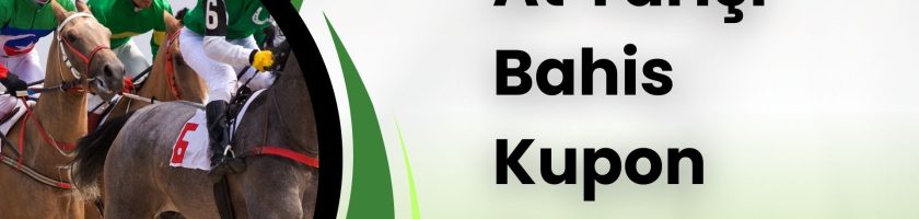 At Yarışı Bahis Kupon Yap